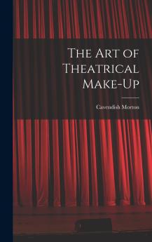 The art of Theatrical Make-up