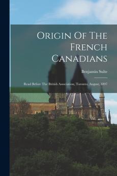 Origin Of The French Canadians