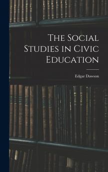 The Social Studies in Civic Education
