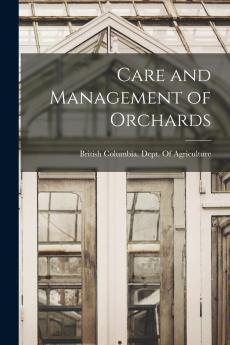 Care and Management of Orchards