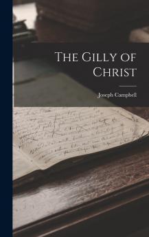 The Gilly of Christ