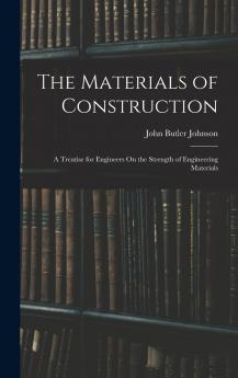The Materials of Construction