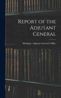 Report of the Adjutant General