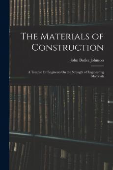 The Materials of Construction