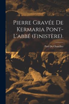 Pierre Grav��e De Kermaria Pont-L'abb�� (Finist��re).