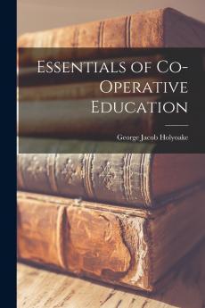 Essentials of Co-operative Education