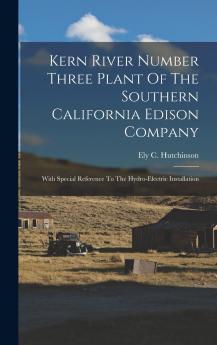 Kern River Number Three Plant Of The Southern California Edison Company
