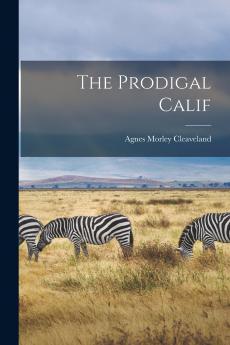 The Prodigal Calif