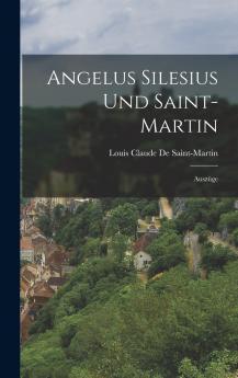Angelus Silesius Und Saint-Martin