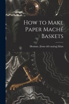 How to Make Paper Mach�� Baskets