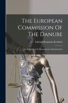 The European Commission Of The Danube