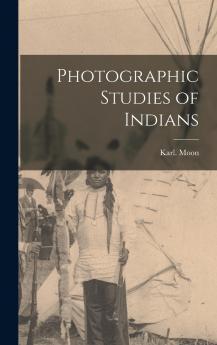 Photographic Studies of Indians