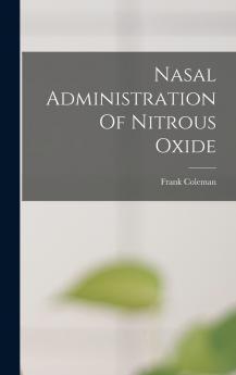 Nasal Administration Of Nitrous Oxide