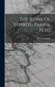 The Ruins Of Espiritu Pampa Peru