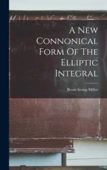 A New Connonical Form Of The Elliptic Integral