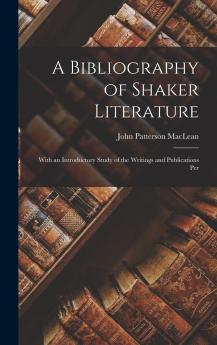 A Bibliography of Shaker Literature