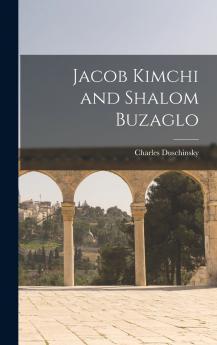 Jacob Kimchi and Shalom Buzaglo