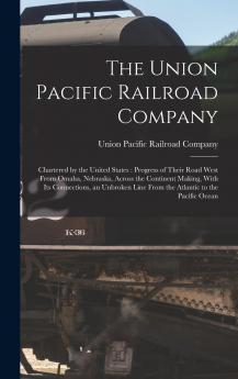 The Union Pacific Railroad Company
