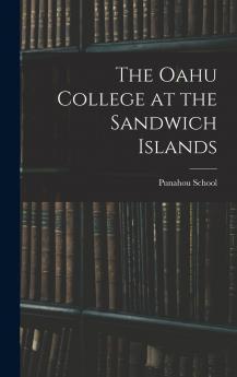 The Oahu College at the Sandwich Islands
