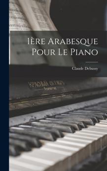 1��re arabesque pour le piano