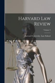 Harvard law Review; Volume 3