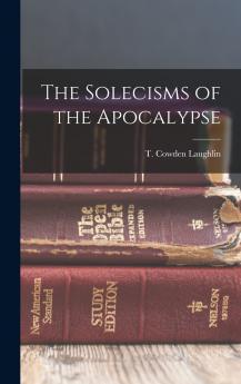The Solecisms of the Apocalypse