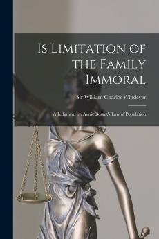 Is Limitation of the Family Immoral