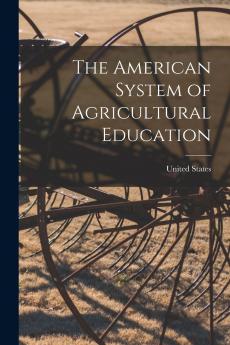 The American System of Agricultural Education