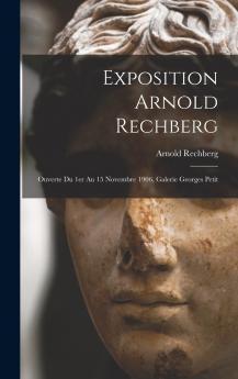Exposition Arnold Rechberg