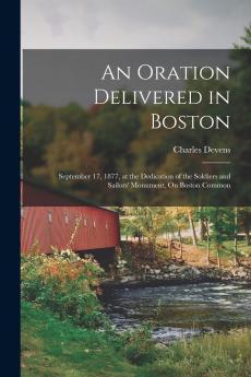 An Oration Delivered in Boston