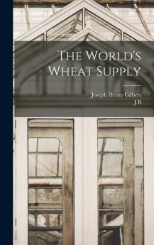 The World's Wheat Supply