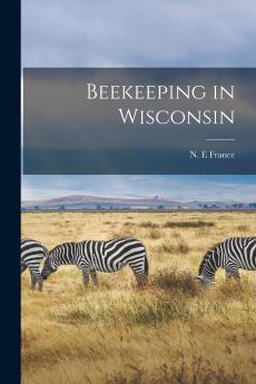 Beekeeping in Wisconsin