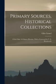 Primary Sources Historical Collections