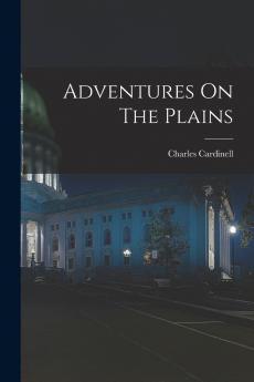 Adventures On The Plains