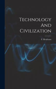 Technology And Civilization