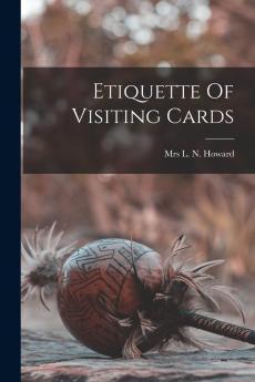 Etiquette Of Visiting Cards