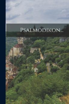 Psalmodikon...
