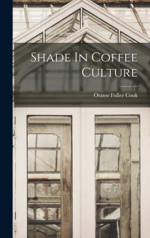 Shade In Coffee Culture