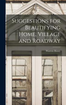 Suggestions for Beautifying Home Village and Roadway
