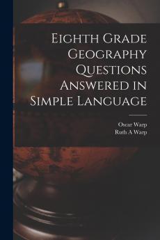 Eighth Grade Geography Questions Answered in Simple Language