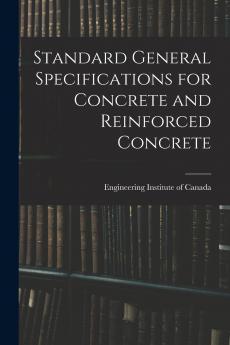 Standard General Specifications for Concrete and Reinforced Concrete