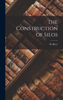 The Construction of Silos