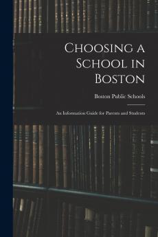 Choosing a School in Boston