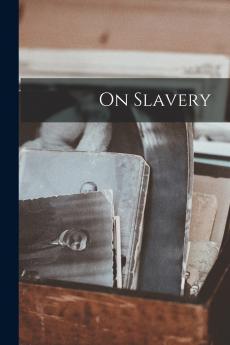 On Slavery