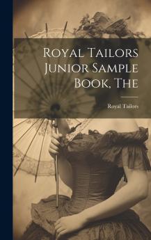 Royal Tailors Junior Sample Book The