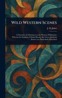 Wild Western Scenes