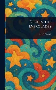 Dick in the Everglades