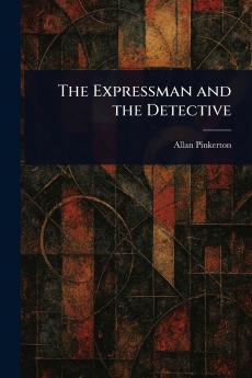 The Expressman and the Detective