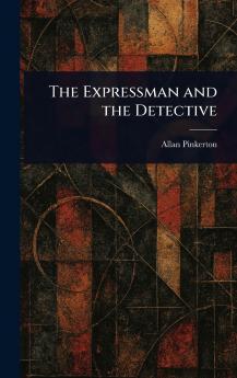 The Expressman and the Detective