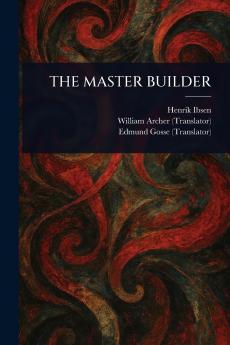 THE MASTER BUILDER